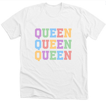 Load image into Gallery viewer, &quot;Queen&quot; Tee
